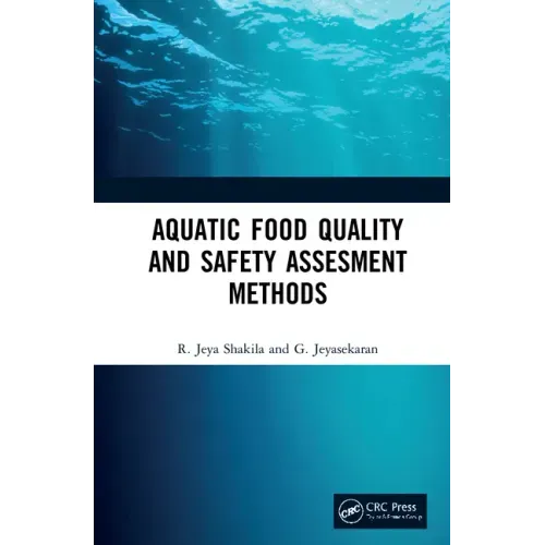 Aquatic Food Quality and Safety Assesment Methods