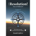 The Resolution! Fan or Follower?: -Compass To- Spiritual Wellness and Maturity!