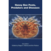 Honey Bee Pests, Predators, and Diseases