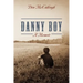 Danny Boy a Memoir