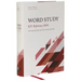 Kjv, Word Study Reference Bible, Hardcover, Red Letter, Comfort Print: 2,000 Keywords That Unlock the Meaning of the Bible