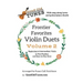 Frontier Favorites Violin Duets, Volume 2, in First Position and Easy-to-Play Keys: with sing-along lyrics and Guitar/Piano chords