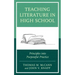 Teaching Literature in High School: Principles into Purposeful Practice