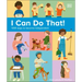 I Can Do That!: 1,000 Ways to Become Independent