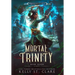 Mortal Trinity