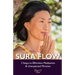 Sura Flow: 3 Steps to Effortless Meditation & Unexpected Miracles