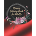 Flowers Coloring Book For Adults: Coloring Book For Adults Featuring Flowers