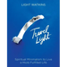 Travel Light: Spiritual Minimalism to Live a More Fulfilled Life