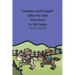 Cowboy and Cowgirl Jokes for Kids Plus How to Tell Jokes