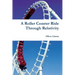 A Rollercoaster Ride Through Relativity