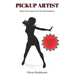 Pickup Artist: Blast Your Game Into The Stratosphere