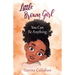 Little Brown Girl: You Can Be Anything