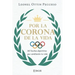 Por la Corona de la Vida: 365 hechos deportivos que cambiarán tu vida