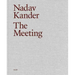 Nadav Kander: The Meeting