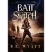 Bait And Switch