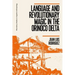 Language and Revolutionary Magic in the Orinoco Delta