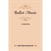 Ballet Music: A Handbook