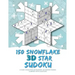 150 Snowflake 3D Star Sudoku