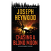 Chasing a Blond Moon: A Woods Cop Mystery