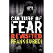 Culture of Fear Revisited: Risk-Taking and the Morality of Low Expectation