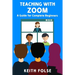 Teaching with Zoom: A Guide for Complete Beginners