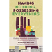 Having Nothing, Possessing Everything: Finding Abundant Communities in Unexpected Places