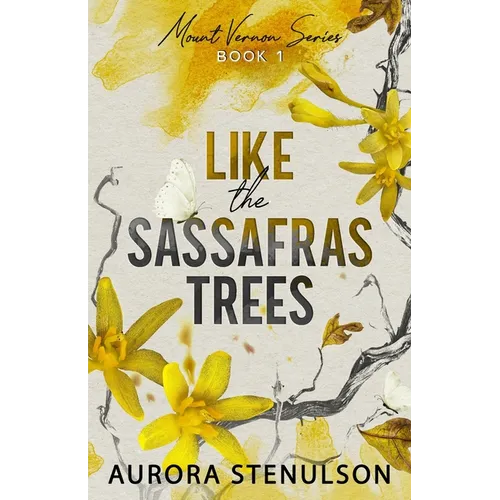 Like the Sassafras Trees: a small-town, slow burn, romantic suspense