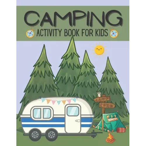 Camping Activity Book For Kids: Camping Activity and Puzzle Book For Kids And Families