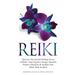 Reiki: Discover The Ancient Healing Power of Reiki. Clear Negative Energy, Manifest Positive Outcomes & Awaken Your Mind, Body & Spirit (2 Books)
