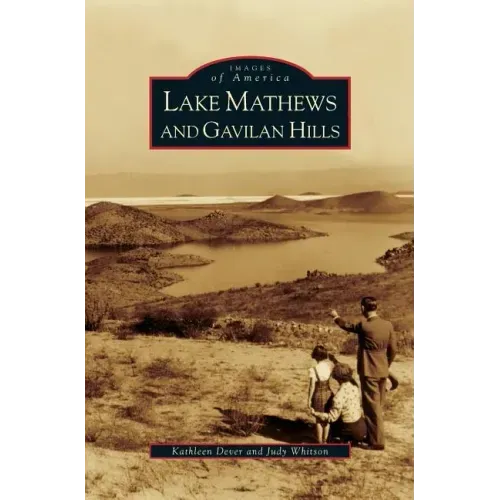 Lake Mathews and Gavilan Hills