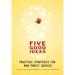 Five Good Ideas: Practical Strategies for Non-Profit Success