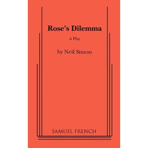 Rose's Dilemma