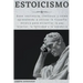 Estoicismo: Gane resiliencia, confianza y calma Aprenda a utilizar la filosofía estoica para encontrar la paz interior, la felicidad y la sabiduría