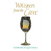 Whispers from the Cave