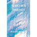 Who is a friend?