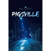 Pigsville: Volume 52