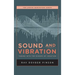 Sound and Vibration: Tuning into the Echoes of Creation