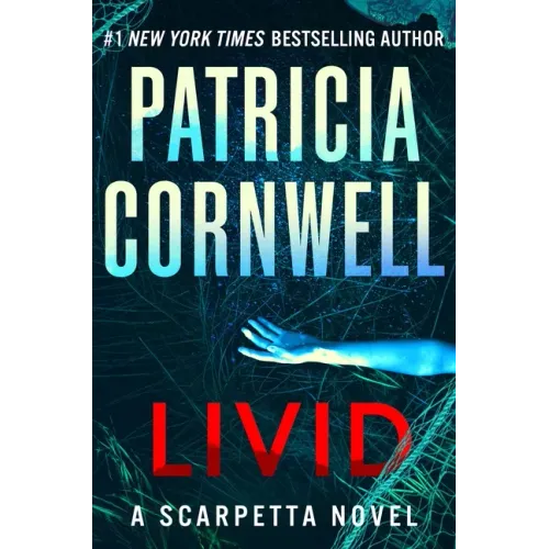 Livid: A Scarpetta Novel