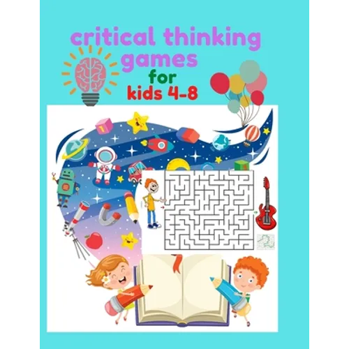 critical thinking games for kids 4-8: Improve motor control and Build Confidence Large Size Pages (8.5*11.5)