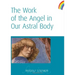 The Work of the Angel in Our Astral Body: (Cw 182)