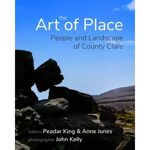 The Art of Place: People and Landscape of County Clare