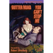 Gutter Road / You Can't Stop Me