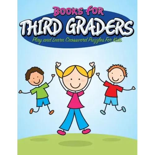 Books For Third Graders: Play and Learn Crossword Puzzles For Kids