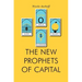 The New Prophets of Capital