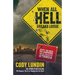 When All Hell Breaks Loose: Stuff You Need to Survive When Disaster Strikes