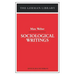 Sociological Writings: Max Weber
