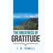 The Greatness of Gratitude