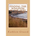 Finding The Kingdom In The Here And Now: Living in JOY