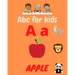 Abc For Kids: (Smart Kids Trace-And-Flip)