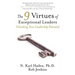 The 9 Virtues of Exceptional Leaders: Unlocking Your Leadership Potential